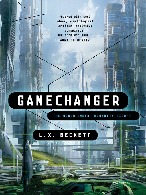 Title details for Gamechanger by L. X. Beckett - Wait list